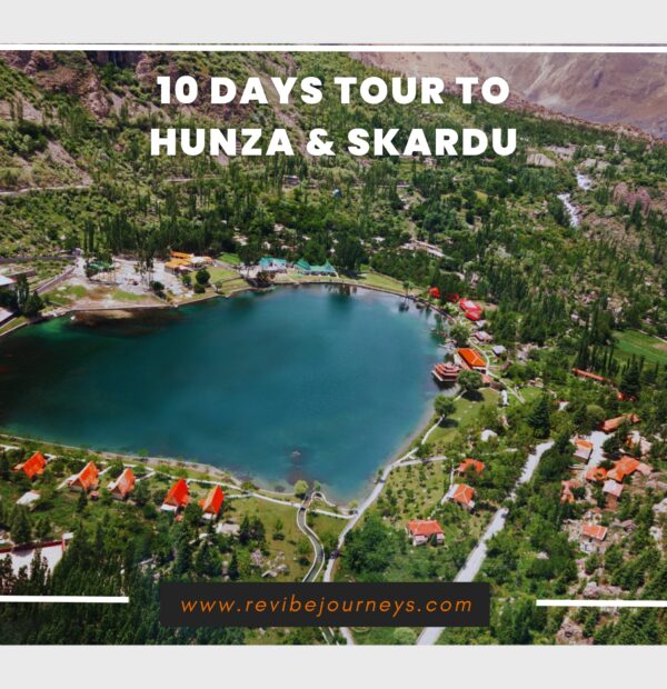 The Ultimate Northern Escape - Hunza & Skardu Expedition