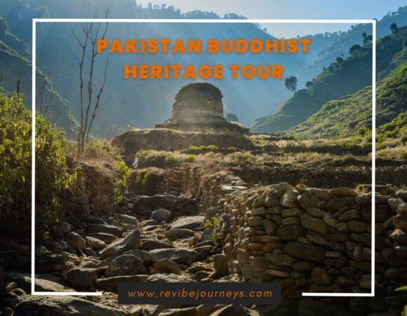 Pakistan Buddhist Heritage Tour