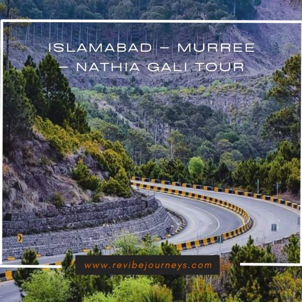 Islamabad – Murree – Nathia Gali Tour