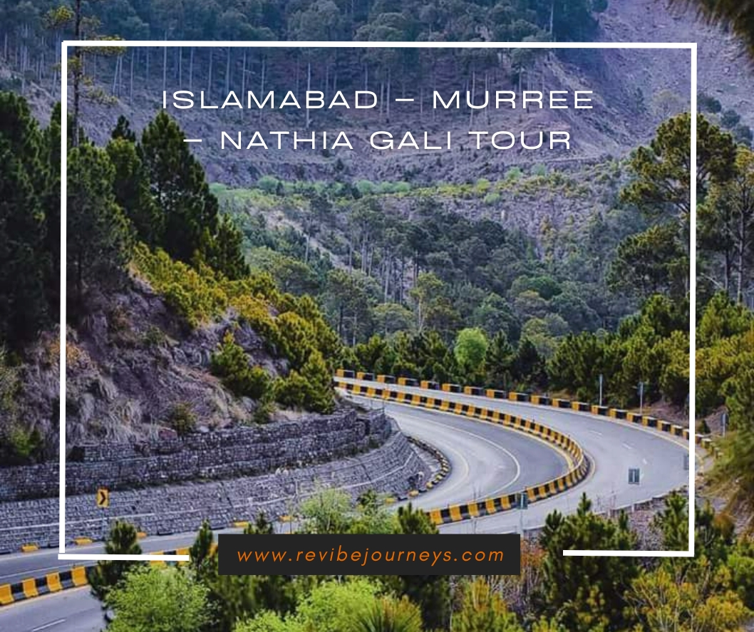 Islamabad – Murree – Nathia Gali Tour