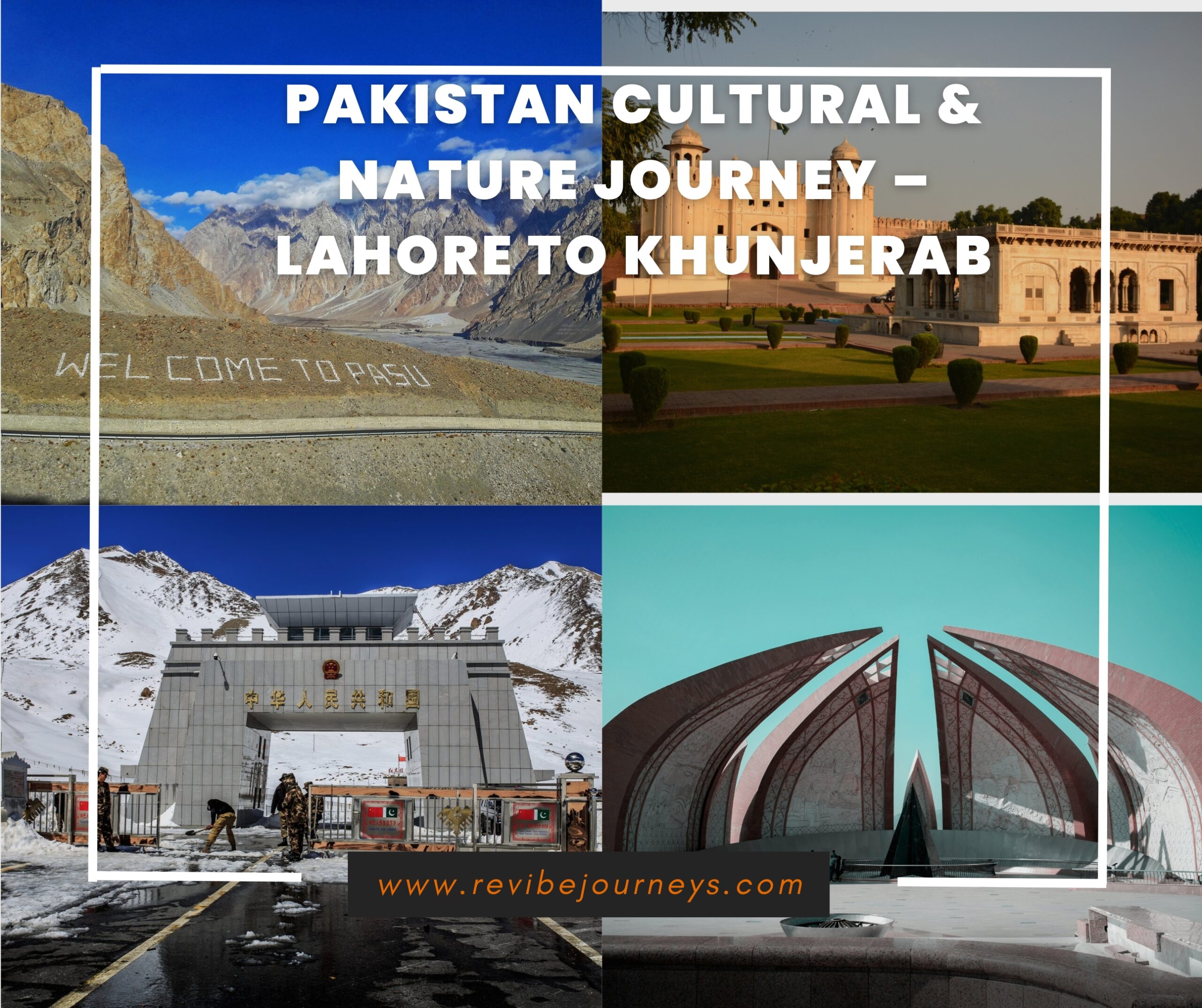Pakistan Cultural & Nature Journey – Lahore to Khunjerab