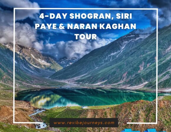 4-Day Shogran, Siri Paye & Naran Kaghan Tour from Islamabad