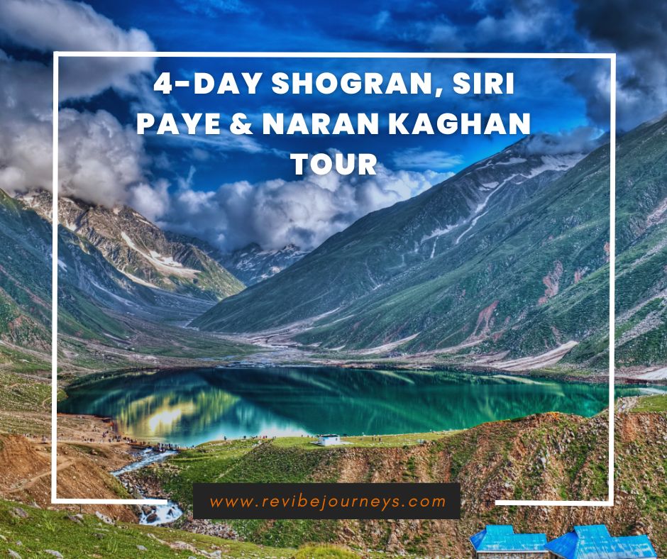 4-Day Shogran, Siri Paye & Naran Kaghan Tour from Islamabad